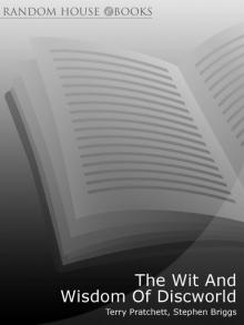 The Wit And Wisdom Of Discworld The Wit And Wisdom Of Discworld