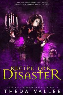 Recipe for Disaster Recipe for Disaster