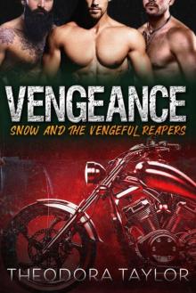 VENGEANCE: Snow and the Vengeful Reapers: 50 Loving States, Nebraska (Ruthless MC Book 4)