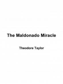 The Maldonado Miracle