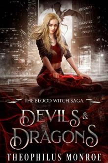 Devils and Dragons (The Blood Witch Saga Book 3)