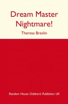 Dream Master Nightmare!