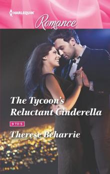 The Tycoon's Reluctant Cinderella The Tycoon's Reluctant Cinderella