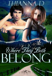 Where They Both Belong (Corbin's Bend) Where They Both Belong (Corbin's Bend)