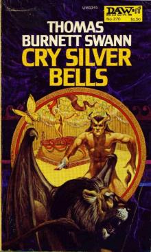 Cry Silver Bells Cry Silver Bells