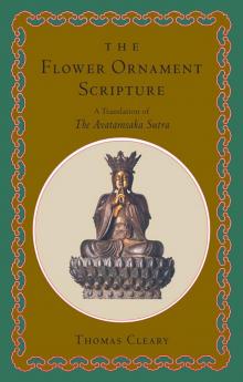 The Flower Ornament Scripture The Flower Ornament Scripture