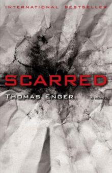 Scarred: A Novel