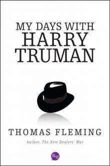 My Days with Harry Truman