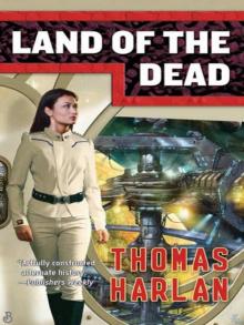 Land of the Dead Land of the Dead