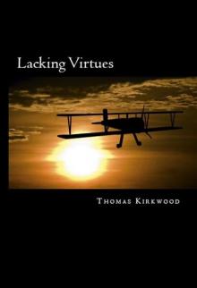LACKING VIRTUES LACKING VIRTUES