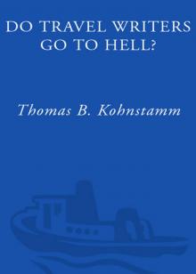 Do Travel Writers Go to Hell?