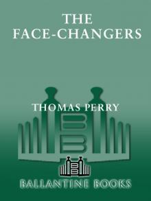 The Face-Changers The Face-Changers