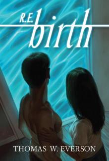 R.E.birth