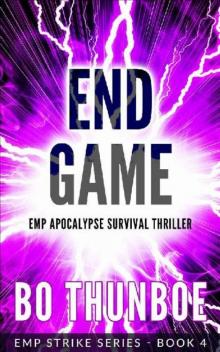 EMP Strike Series | Book 4 | End Game EMP Strike Series | Book 4 | End Game