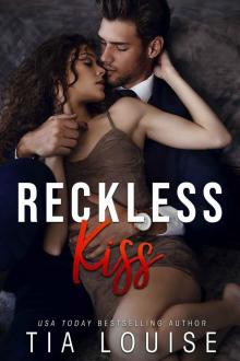 Reckless Kiss: A forbidden, billionaire romance (stand-alone) Reckless Kiss: A forbidden, billionaire romance (stand-alone)