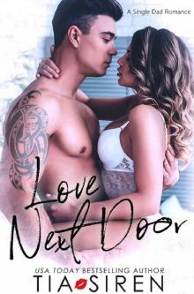 Love Next Door: A Single Dad Romance Love Next Door: A Single Dad Romance