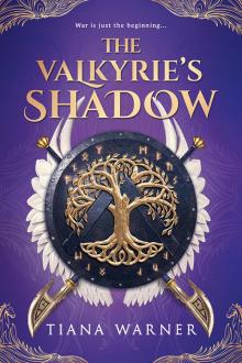 The Valkyrie's Shadow The Valkyrie's Shadow