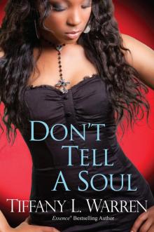 Don't Tell A Soul Don't Tell A Soul