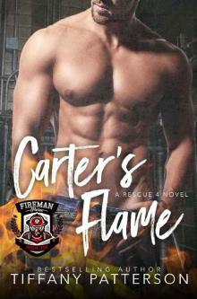 Carter's Flame: A Rescue Four Novel Carter's Flame: A Rescue Four Novel