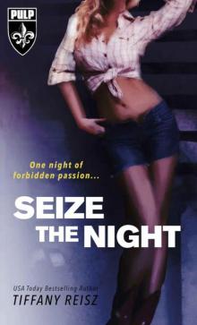 Seize the Night (The Original Sinners Pulp Library)
