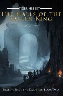 The Halls of the Fallen King The Halls of the Fallen King