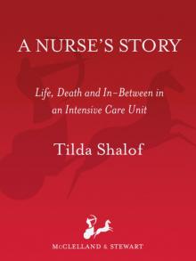 A Nurse's Story A Nurse's Story