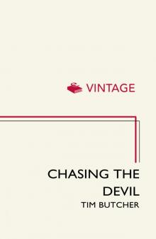 Chasing the Devil