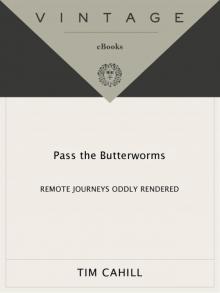 Pass the Butterworms