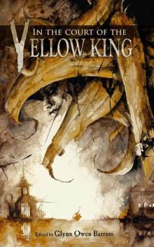 In the Court of the Yellow King In the Court of the Yellow King