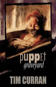 Puppet Graveyard Puppet Graveyard