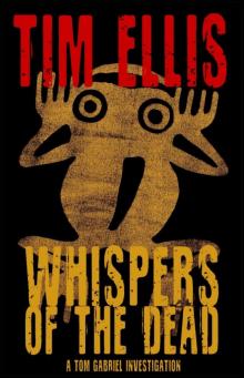 Whispers of the Dead (Tom Gabriel #2) Whispers of the Dead (Tom Gabriel #2)