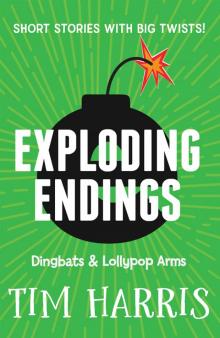 Dingbats & Lollypop Arms Dingbats & Lollypop Arms
