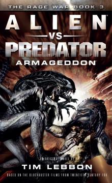 Alien vs. Predator: Armageddon Alien vs. Predator: Armageddon