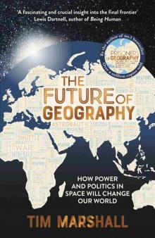 The Future Of Geography The Future Of Geography