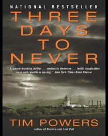 Three Days to Never Three Days to Never