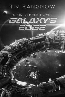 Galaxy's Edge (Rim Jumper Book 7) Galaxy's Edge (Rim Jumper Book 7)