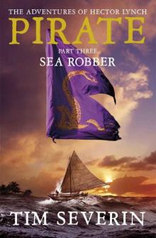 Sea Robber (Hector Lynch 3) Sea Robber (Hector Lynch 3)