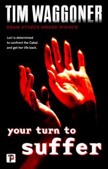 Your Turn to Suffer Your Turn to Suffer