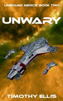 Unwary (Unbound Mercs Book 2)