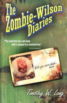 The Zombie Wilson Diaries