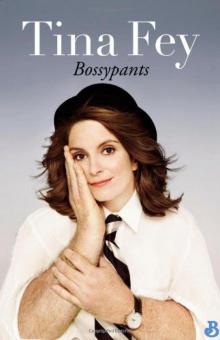 Bossypants Bossypants