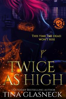 Twice as High Twice as High