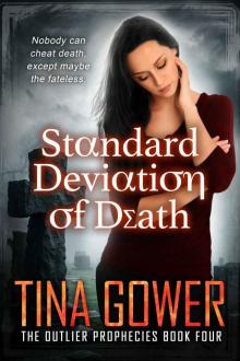Standard Deviation of Death (The Outlier Prophecies Book 4)