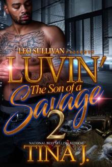 Luvin' the Son of a Savage 2 Luvin' the Son of a Savage 2