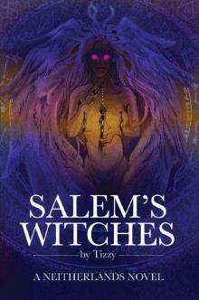Salem's Witches (Neitherlands Book 1)