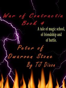 Peter of Dwarven Stone (War of Contractia Book 4) Peter of Dwarven Stone (War of Contractia Book 4)