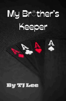 My Brother's Keeper My Brother's Keeper