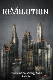 Revolution: the Cursed Ones Trilogy, #1