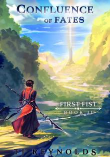 First Fist Book 2: Confluence of Fates