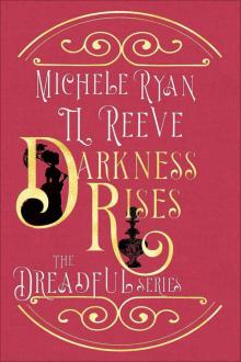 Darkness Rises (The Dreadfuls Book 1)